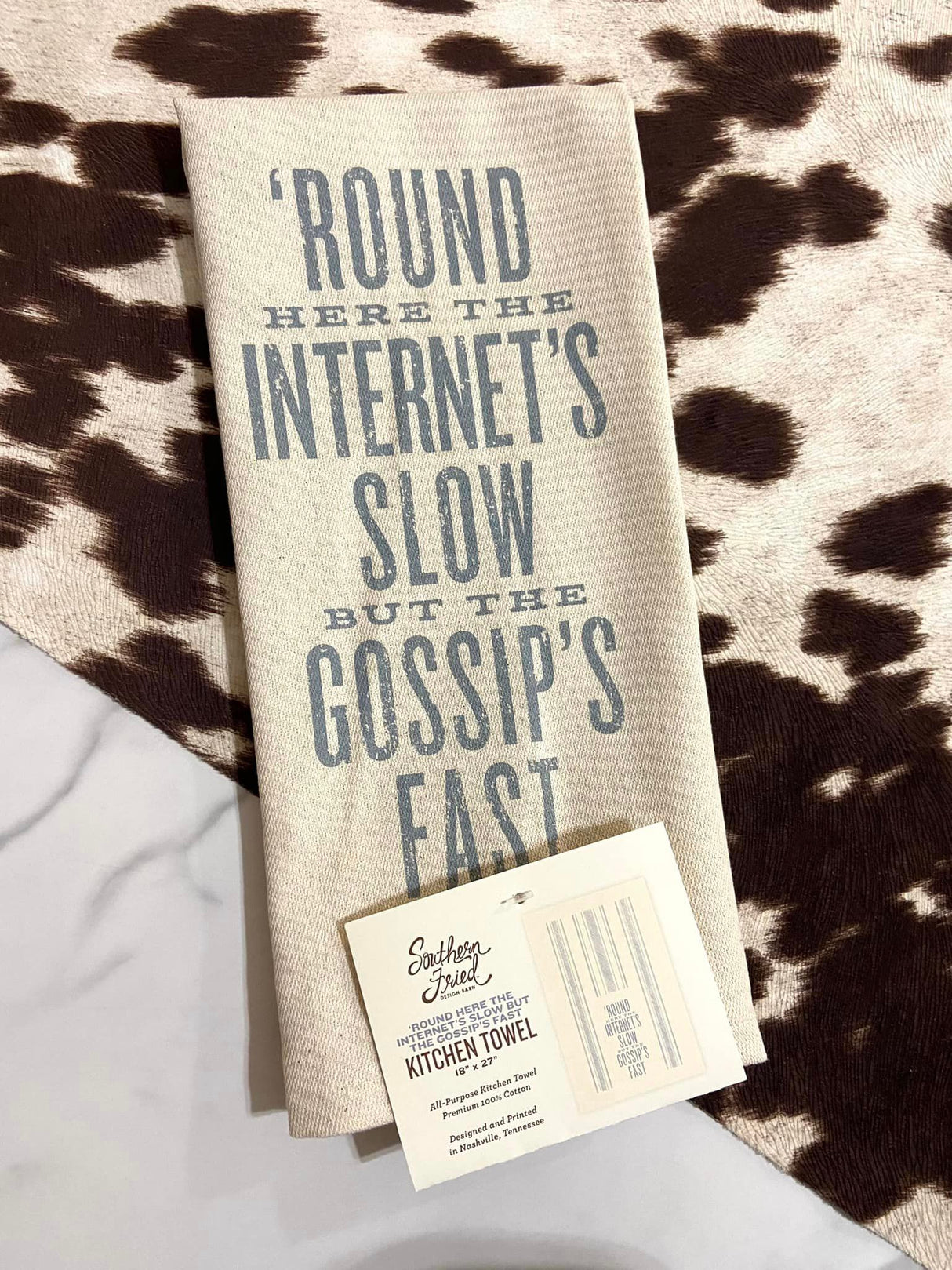 Internets Slow, Gossips Fast Dish Towel - Deer Creek Mercantile