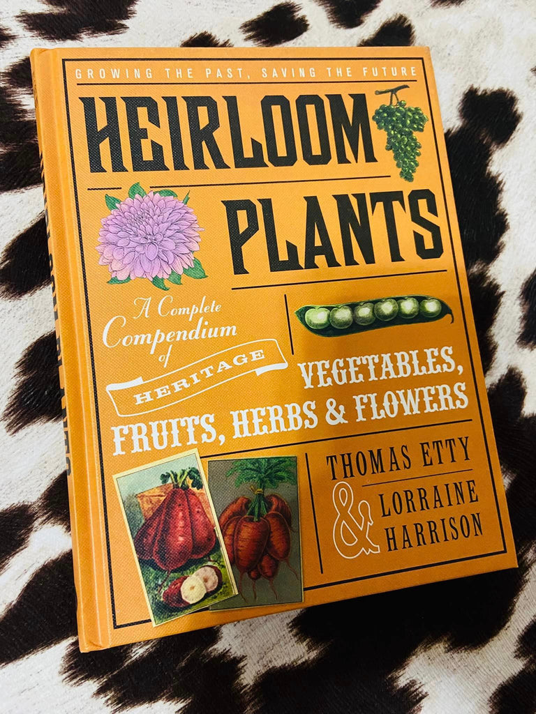 Heirloom Plants: A Comp. Compendium of Heritage Vegetables - Deer Creek Mercantile