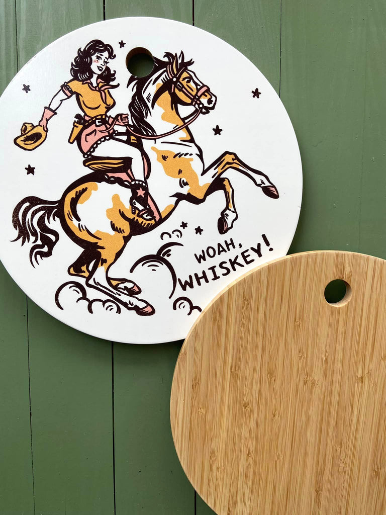 Whoa Cowgirl Round Cutting Board - Deer Creek Mercantile