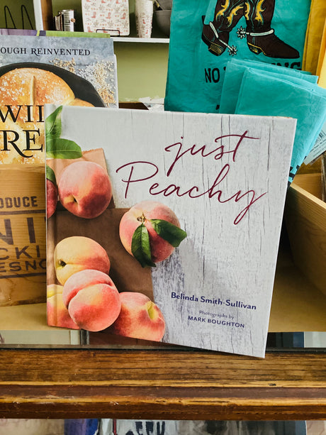 Just Peachy Cookbook - Deer Creek Mercantile