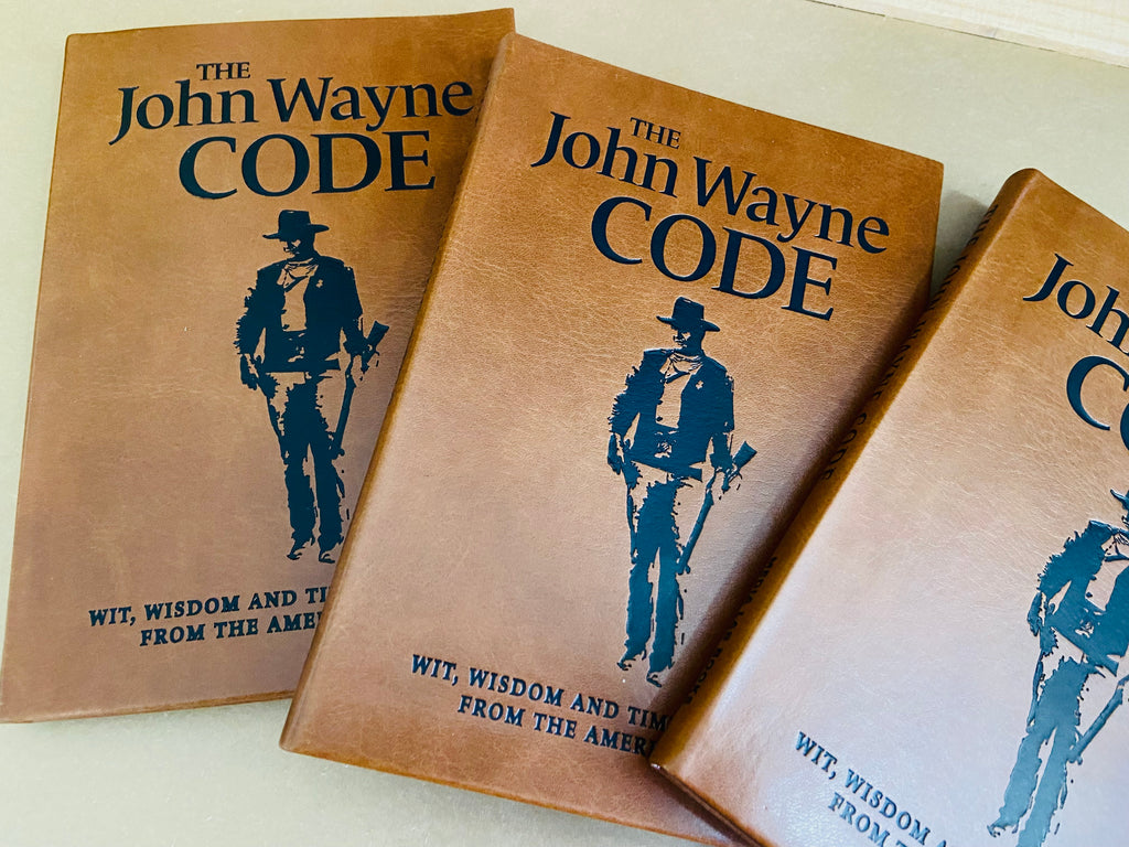 The John Wayne Code Book - Deer Creek Mercantile