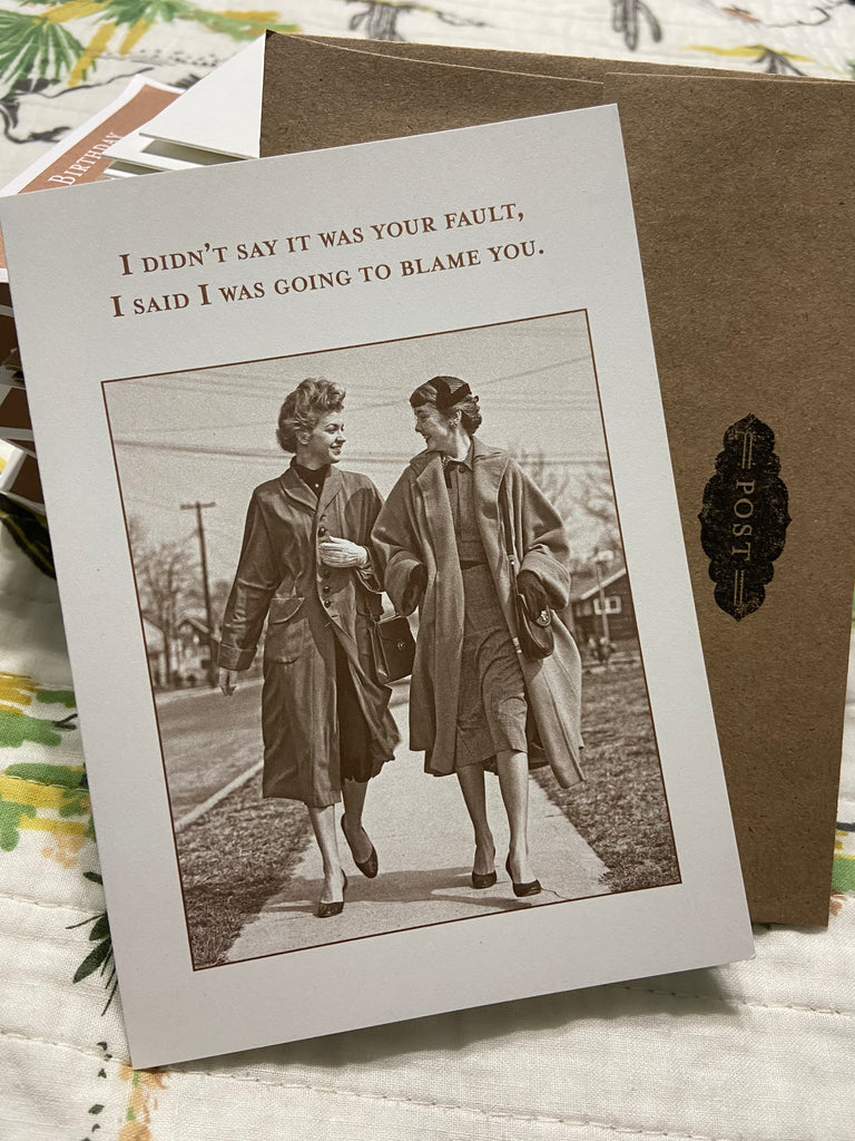 Blame You Birthday Greeting Card (SM) - Deer Creek Mercantile