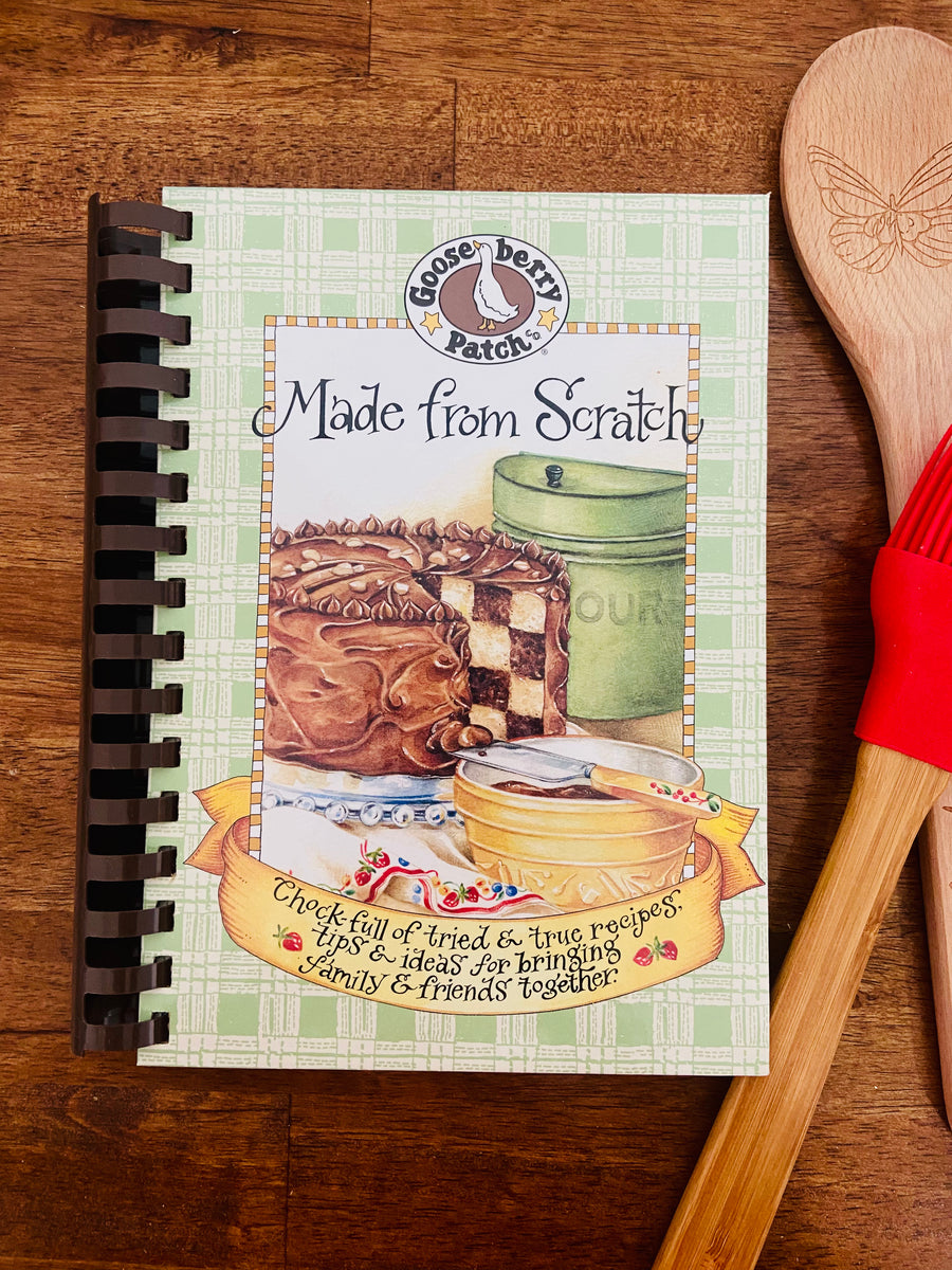 Vintage Gooseberry Patch Made From Scratch Cookbook – Deer Creek Mercantile