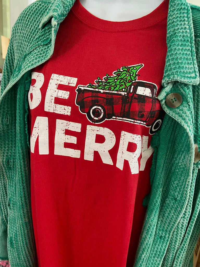Be Merry Pickup Truck Christmas Graphic Tee - Deer Creek Mercantile
