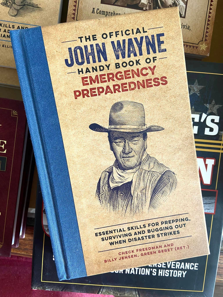 The Official John Wayne Handy Book of Emergency Preparedness - Deer Creek Mercantile