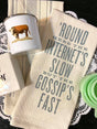 Internets Slow, Gossips Fast Dish Towel - Deer Creek Mercantile