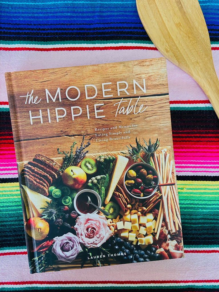 The Modern Hippie Table Cookbook - Deer Creek Mercantile