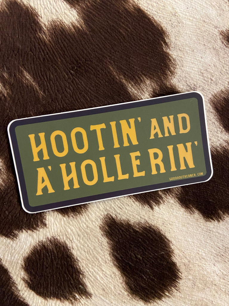 Hootin' And Hollerin' Southern Sayings Sticker - Deer Creek Mercantile