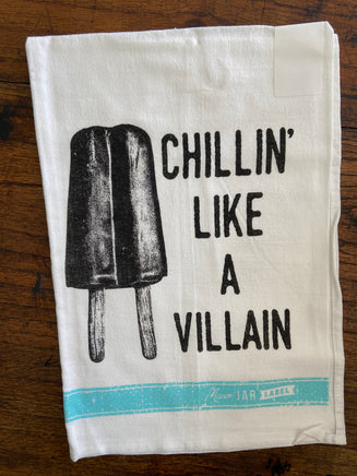 Chillin' Like A Villain Dish Towel (Mason Jar) - Deer Creek Mercantile