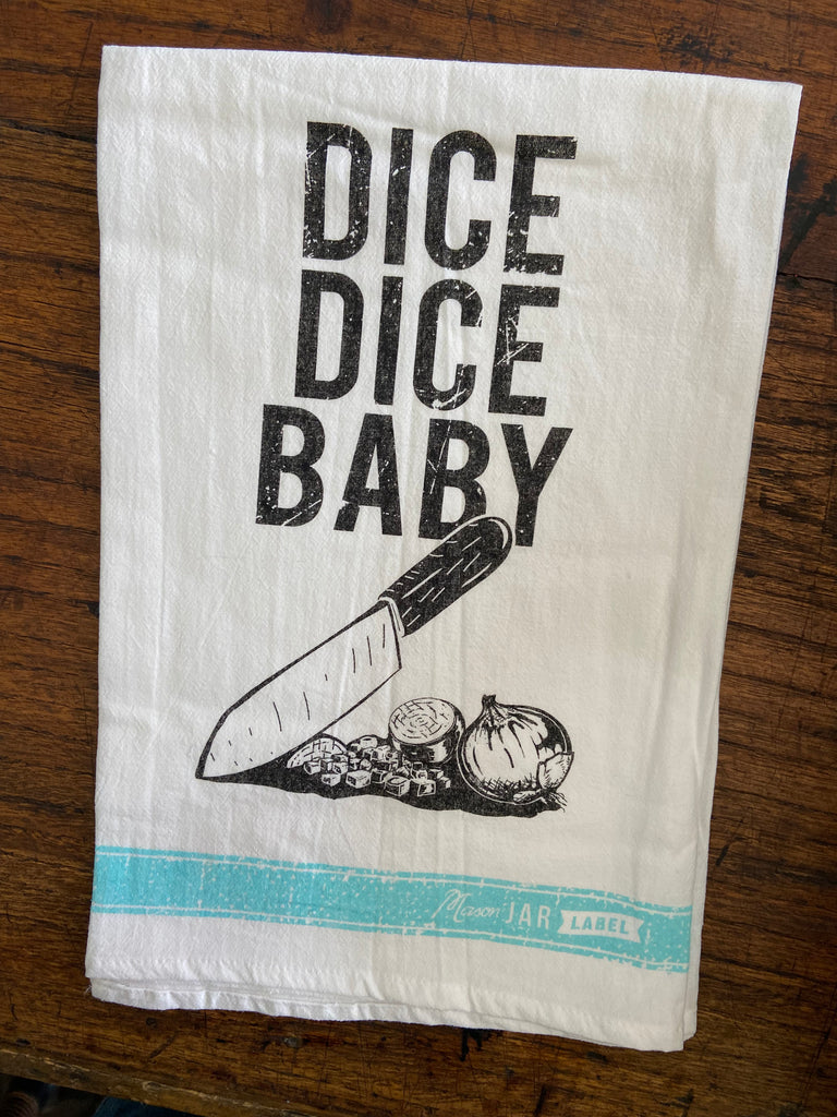 Dice Dice Baby Dish Towel (Mason Jar) - Deer Creek Mercantile